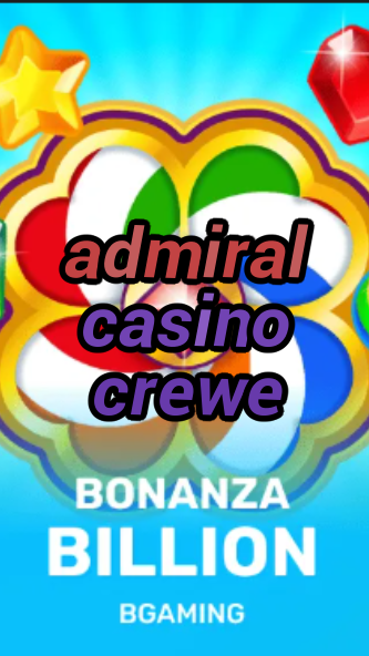 admiral casino crewe-trdjkmsxjksdss.com
